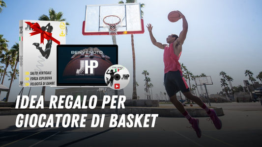 Idea regalo per giocatore di basket del 2023(sotto i 50€) - JHP® Jump Higher Program