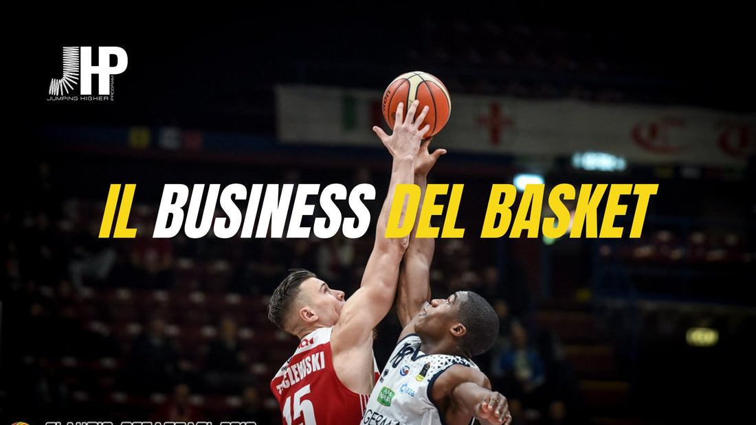 Il business della pallacanestro: un'analisi dei ricavi, dei costi e dei diritti televisivi - JHP® Jump Higher Program
